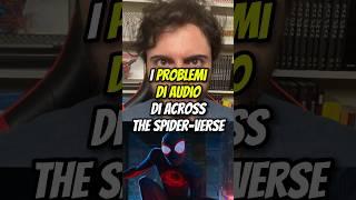 I PROBLEMI DI AUDIO DI ACROSS THE SPIDER-VERSE #spiderman #acrossthespiderverse #milesmorales #audio