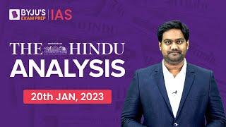 The Hindu Newspaper Analysis  20 January 2023  Current Affairs Today  UPSC Editorial Analysis