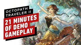 Octopath Traveler 2 - 21 Minutes of Demo Gameplay