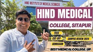 Hind Medical College Sitapur  Hind Institute of Medical Science  Campus Review 2024  Fees Cutoff