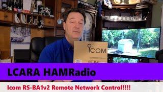 LCARA HAM Radio Vintage - Icom RS-BA1v2 Remote Network Control