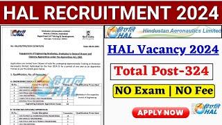 HAL Recruitment 2024NO EXAM Direct Selection HAL Vacancy 2024