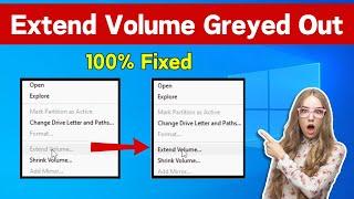 How To Fix Extend Volume Option Greyed Out In Windows 1011  Extend Volume Option Is Greyed Out