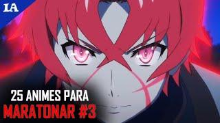 +25 Animes DESCONHECIDOS PARA MARATONAR #3