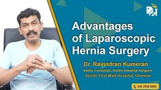 Advantages of Laparoscopic Hernia Surgery