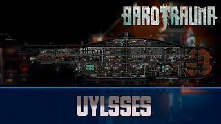 Barotrauma Uylsses 2.37 Улисс  Разведывательная подлодка 2 уровня