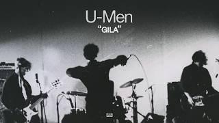 U-Men - Gila