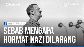 MENGAPA HORMAT NAZI DILARANG