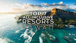 Top 7 Best All Inclusive Resorts In Hawaii  Best Hotels In Hawaii