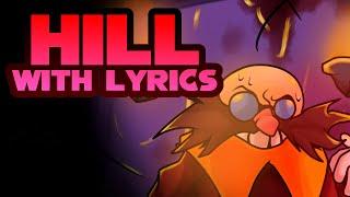 Hill WITH LYRICS  OG Sonic.exe Cover  Sonic.exe The Game with Lyrics