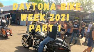 Daytona Bike Week 2021 Part 1