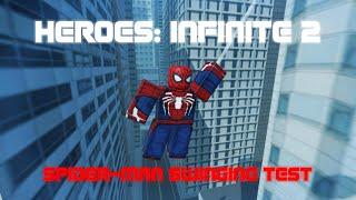 Revisiting Infinite 2 Spiderman Swinging test {REUPLOAD}