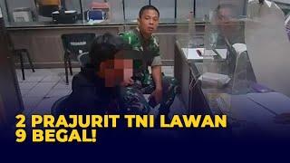 Aksi 2 Prajurit TNI AD Lawan 9 Begal di Kebayoran Baru Jaksel