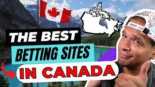 The Best Betting Sites in Canada of 2022 