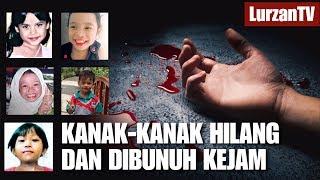 8 Kes Kanak Kanak Hilang & Dibunuh Kejam Di Malaysia