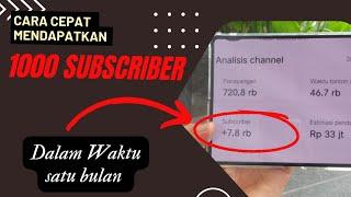 Cara Cepat Mendapat 1000 Subscriber Dalam Waktu 1 bulan Khusus Youtuber pemula