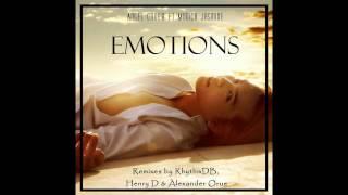 Angel Order Feat. Monica Jasmine -  Emotions Henry D & Alexander Orue Remix