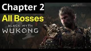 Black Myth Wukong All Bosses Chapter 2