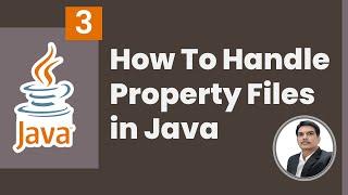 Handling Property Files in Java  Writing & Reading Properties File  Part 3