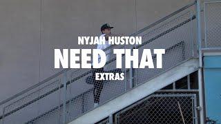 Nike SB  Nyjah Huston  Need That Extras