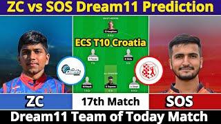 ZC vs SOS Dream11 Prediction  Dream11 Team Of Today Match  Dream11 Prediction Today Match