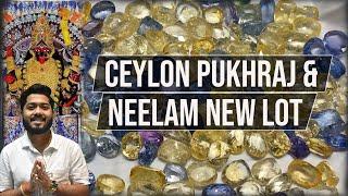 Real Ceylon Pukhraj  Neelam Details With Duplicate Quality Also How to identify Use & Benefits 