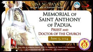 OLSP  Memorial of Saint Anthony of Padua. Priest & Doctor of the Church  June 13 2024 6AM