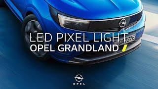 Wegweisend Der neue Opel Grandland mit IntelliLux LED® Pixel Licht