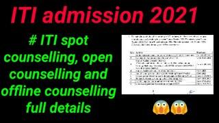 ITI spot counselling open counselling and offline counselling full details in 2021