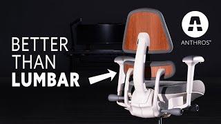 This Chair Was Built To Solve Back Pain  Anthros Review