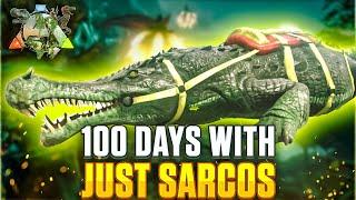 I Had 100 Days To Beat ARK Genesis With Just Sarcos
