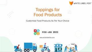 Food Toppings  How Store Owners Add Product With Multiple Topping Options - White Label Fox