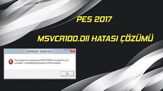 PES 2017 Msvcr100.Dll HATASI ÇÖZÜMÜ  PES 2017 Msvcr100.Dll Error Fix 