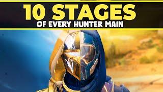 The 10 Stages of Every Hunter Main Destiny 2