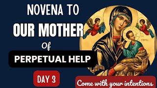 DAY 3 NOVENA TO OUR MOTHER OF PERPETUAL HELP 2024  Our Lady of Perpetual Help novena day three