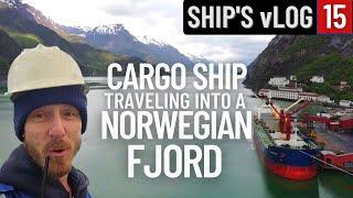 SAILING INTO A FJORD  ODDA NORWAY  SHIPS vLOG 15  LIFE AT SEA