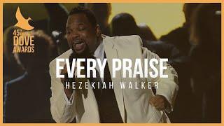 Hezekiah Walker Every Praise 45th Dove Awards