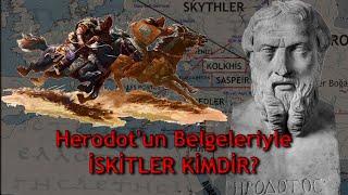 İskitler Kimdir? Herodotun Belgeleriyle İskitlerin Gerçek Tarihi ve Coğrafyası 1