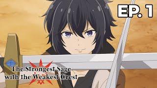 The Strongest Sage With the Weakest Crest - Épisode 1 - VOSTFR