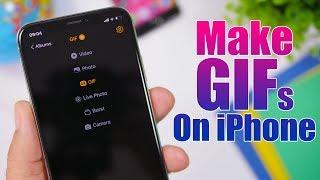 How To Make GIFs On iPhone 