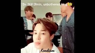 Be like Jimin unbothered king Jimin meme