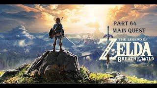 Legend of ZeldaBreath of the Wild Part64 PlaythroughNaydra Scale NintendoSwitchNo Commentary