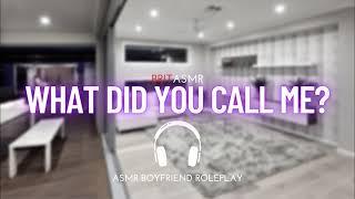 Pranking Your Boyfriend By Calling Him With Another Name Boyfriend ASMR Roleplay