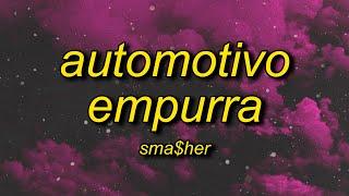 sma$her - AUTOMOTIVO EMPURRA