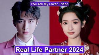 Zhang Xincheng And Wang Yuwen You Are My Lover Friend Real Life Partner 2024