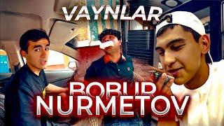 Bobur Nurmetov - Vaynlari