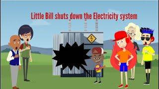 Little Bill Shuts Down the Electricity system - Grounded  Ella the Autistic BE Fan 2004 CLASSICS