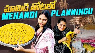 మామిడి తోటలో.. Mehandi Planninguuu.. Bangkok Pilla Family Vlogs  Bangkok Pilla