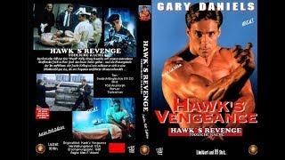 Месть ястреба Hawks Vengeance  1996 Гэри Дениелс