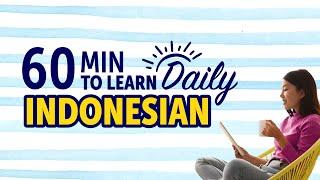 Mastering Everyday Life in Indonesian in 60 Minutes